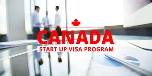 مهاجرت به کانادا با استارتاپ ویزا